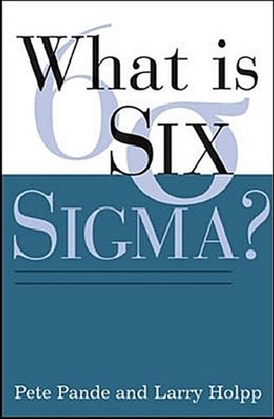 What Is Six Sigma?