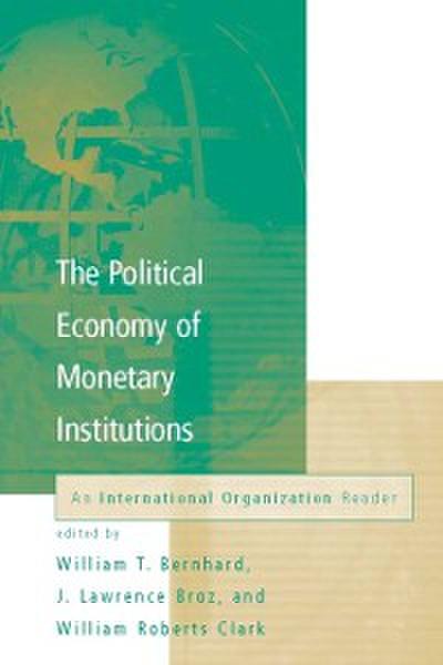Political Economy of Monetary Institutions