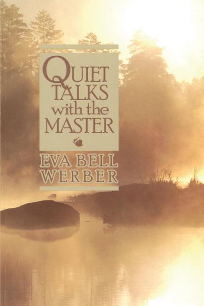 Quiet Talks with the Master