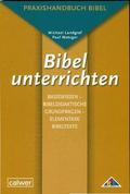 Bibel unterrichten Basiswissen