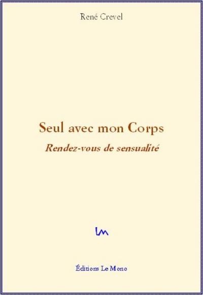 Seul avec mon Corps - Rendez-vous de sensualité