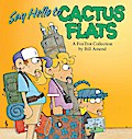 Say Hello to Cactus Flats