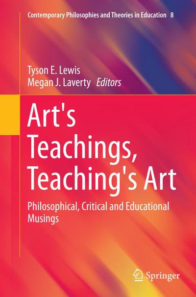 Art’s Teachings, Teaching’s Art