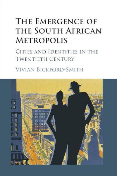 The Emergence of the South African Metropolis