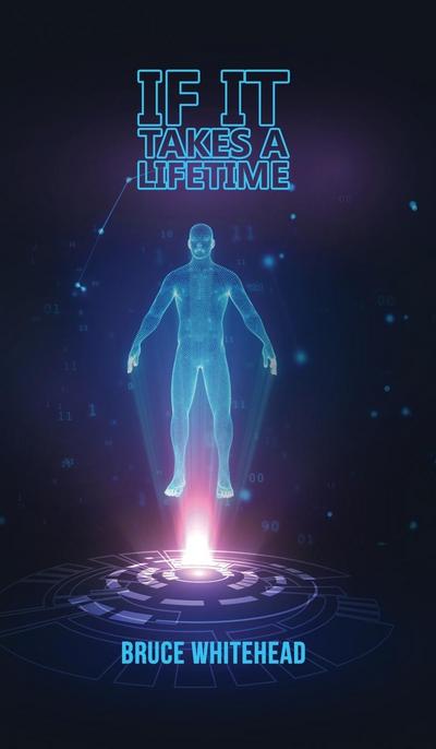 If It Takes a Lifetime