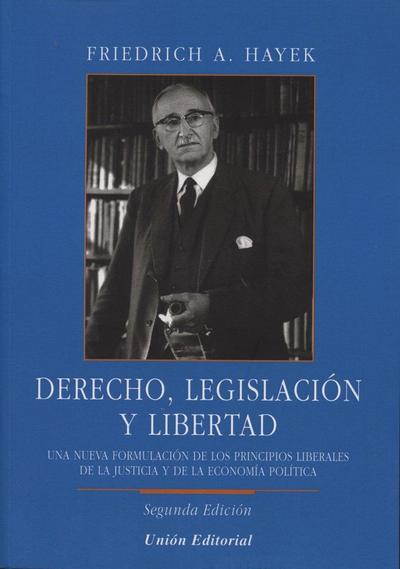 Derecho, legislación y libertad