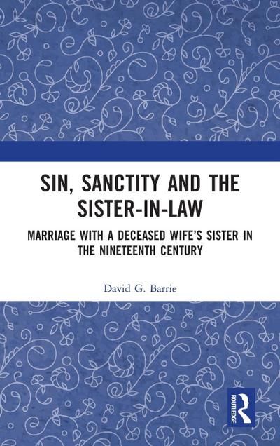 Sin, Sanctity and the Sister-in-Law