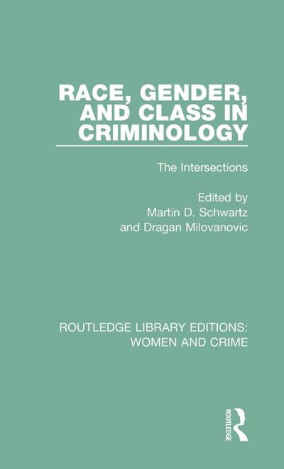 Race, Gender, and Class in Criminology