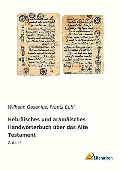 Hebräisches und aramäisches Handwörterbuch über das Alte Testament