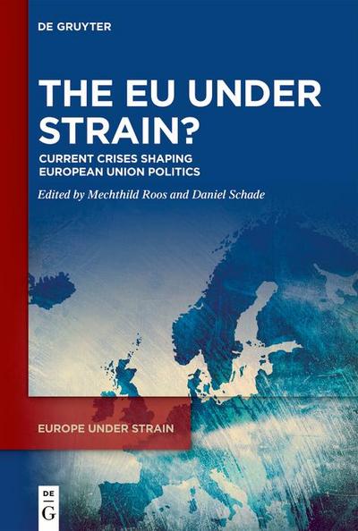 The EU under Strain?