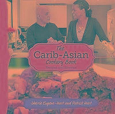 The Carib-Asian Cookery Book