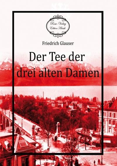 Der Tee der drei alten Damen