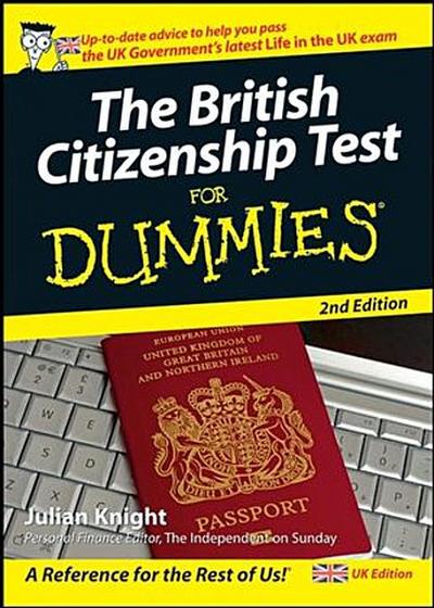 Knight, J: The British Citizenship Test For Dummies