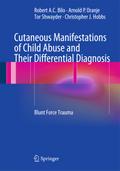 Cutaneous Manifestations of Child Abuse and Their 