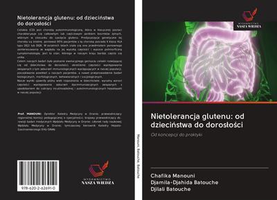 Nietolerancja glutenu: od dzieci¿stwa do doros¿o¿ci
