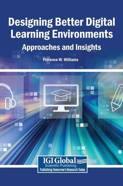 Designing Better Digital Learning Environments