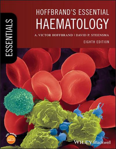 Hoffbrand’s Essential Haematology