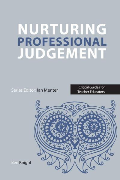 Nurturing Professional Judgement