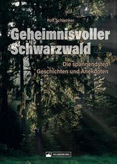 Geheimnisvoller Schwarzwald