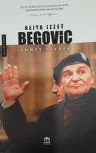 Seyrek, A: Aliya Izzet Begovic