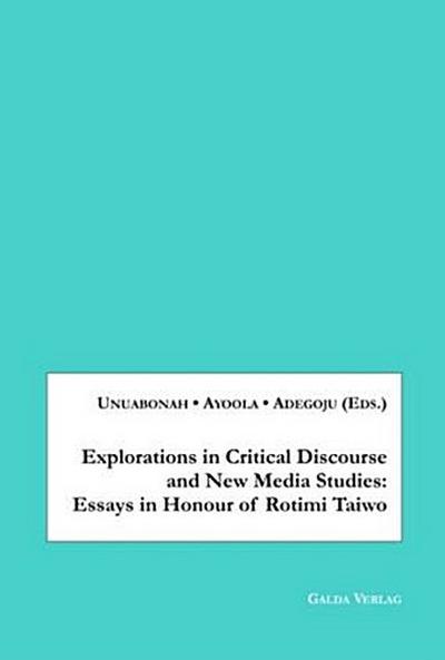 Explorations in Critical Discourse and New Media Studies