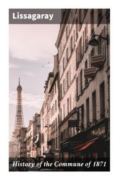 History of the Commune of 1871