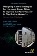 Designing Control Strategies for Harmonic Power Filters to Improve the Power Quality in Distribution Networks