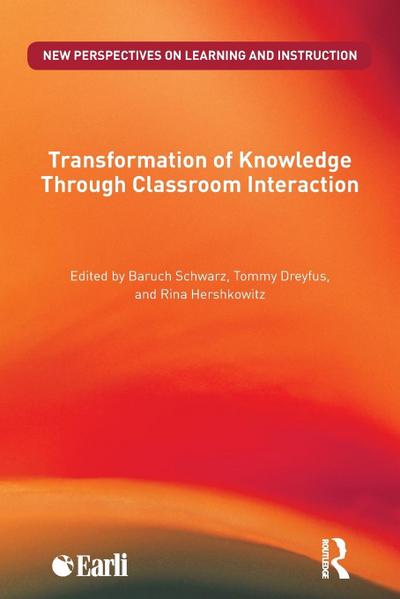 Transformation of Knowledge through Classroom Interaction