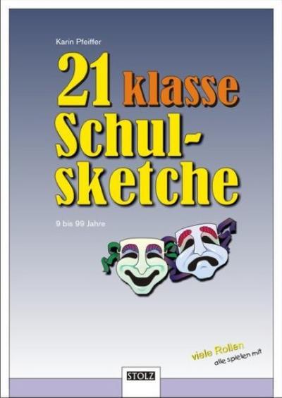 21 klasse Schulsketche
