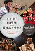 Worship and Mission for the Global Church