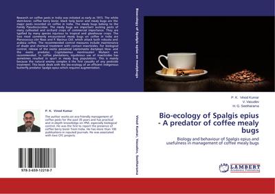 Bio-ecology of Spalgis epius - A predator of coffee mealy bugs