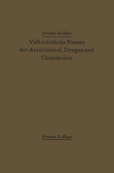 Volkstümliche Namen der Arzneimittel, Drogen und Chemikalien