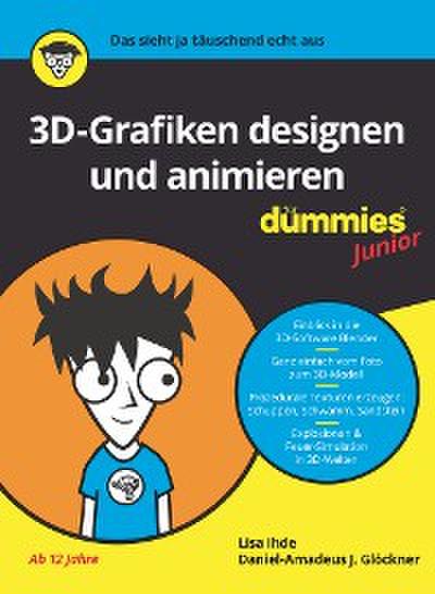 3D-Grafiken designen und animieren für Dummies Junior