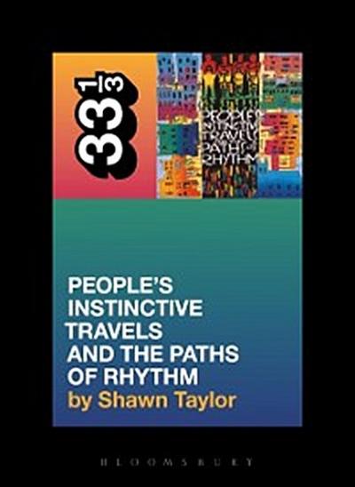 Tribe Called Quest’s People’s Instinctive Travels and the Paths of Rhythm