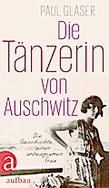 Die Tänzerin von Auschwitz