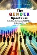 The Gender Spectrum (The Spectrum’s Voice, #1)