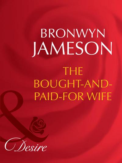 The Bought-And-Paid-For Wife