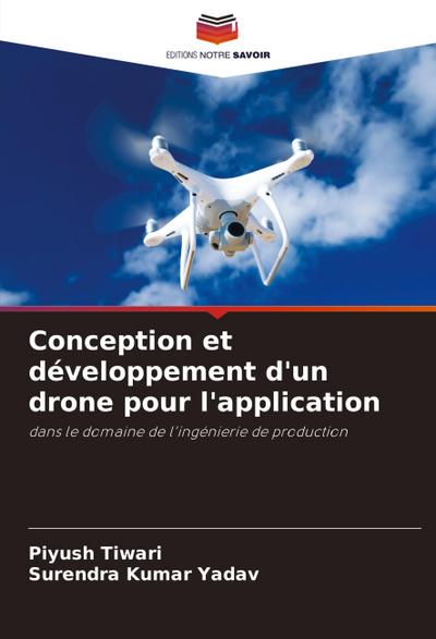 Conception et développement d’un drone pour l’application