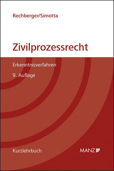 Grundriss des österreichischen Zivilprozessrechts: Erkenntnisverfahren (Kurzlehrbuch)