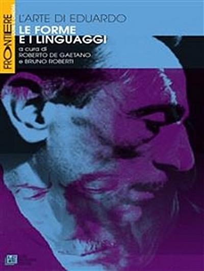 L’arte di Eduardo. Le forme e i linguaggi