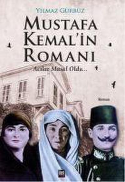Mustafa Kemalin Romani 1