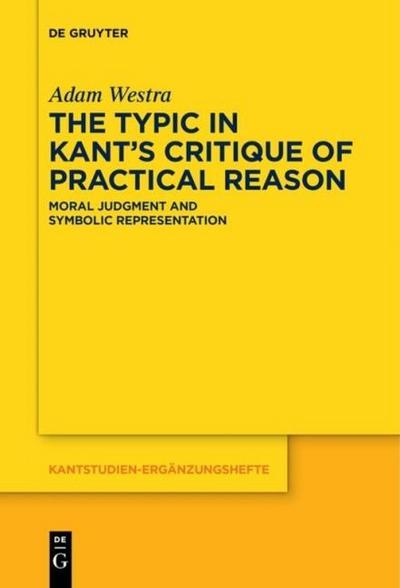 The Typic in Kants ’Critique of Practical Reason’