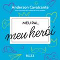 Meu pai, meu herói