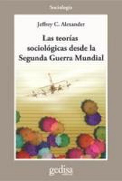 Teorías sociológicas desde la segunda guerra mundial