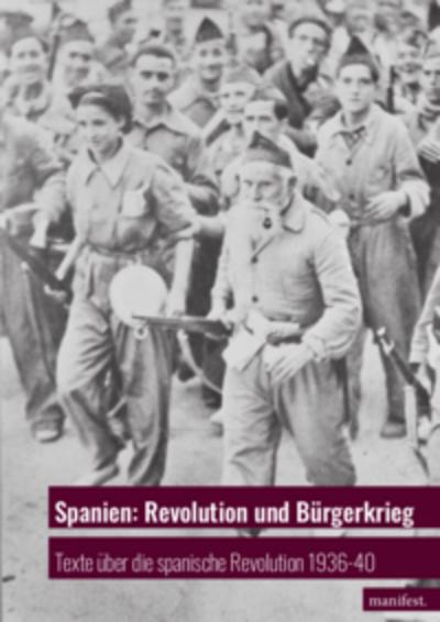 Spanien: Revolution und Bürgerkrieg