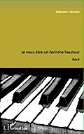 Je veux être un homme heureux