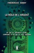 Le rôle de l’argent