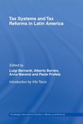 Tax Systems and Tax Reforms in Latin America
