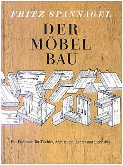 Der Möbelbau