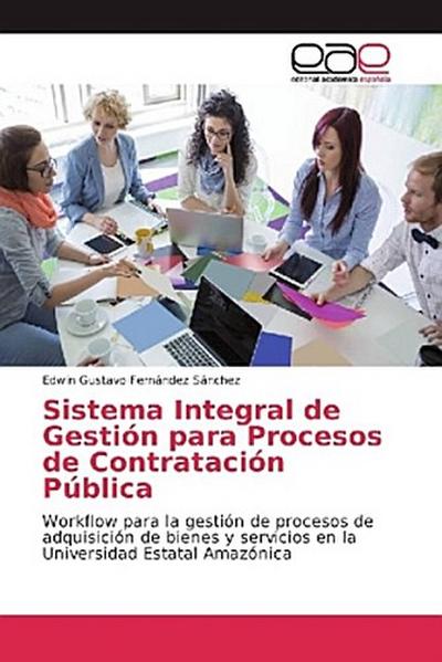 Sistema Integral de Gestión para Procesos de Contratación Pública